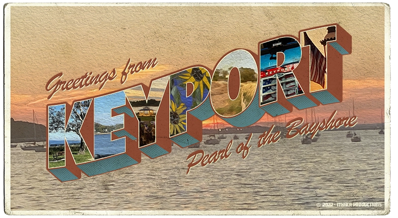 Greetings from Keyport, Pearl of the Bayshore